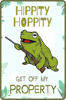 Hippity Hoppity Убирайся с моей территории Лягушка - Bestylez Частная собственность Посторонним вход воспрещен Забавный знак для декора стен дома