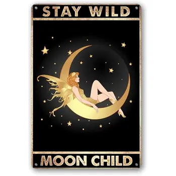 Детский знак Stay Wild Moon Металлические Жестяные Вывески Винтажный женский художественный Плакат, Настенный декор для дома